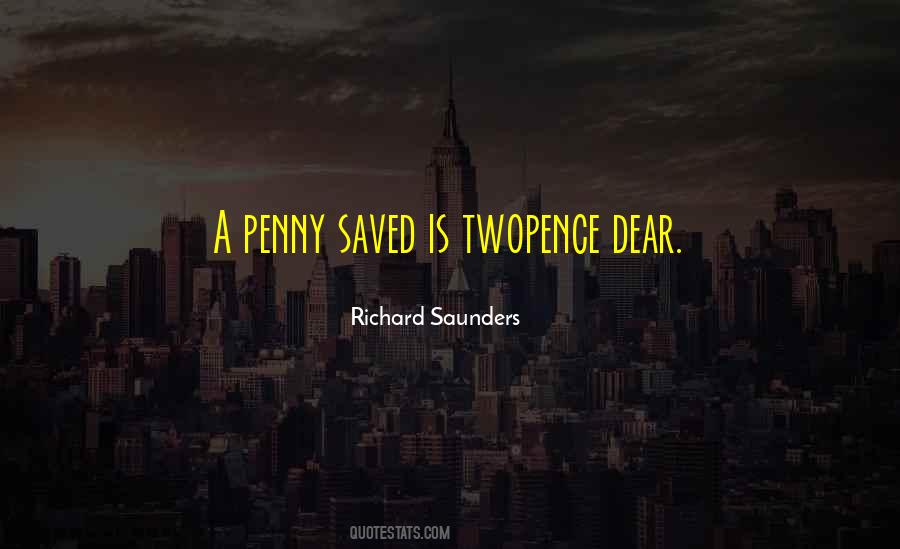 Richard Saunders Quotes #844148