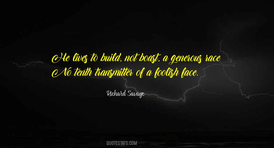 Richard Savage Quotes #786903
