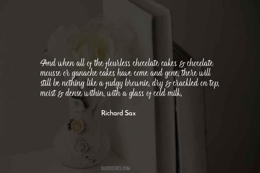 Richard Sax Quotes #1733101