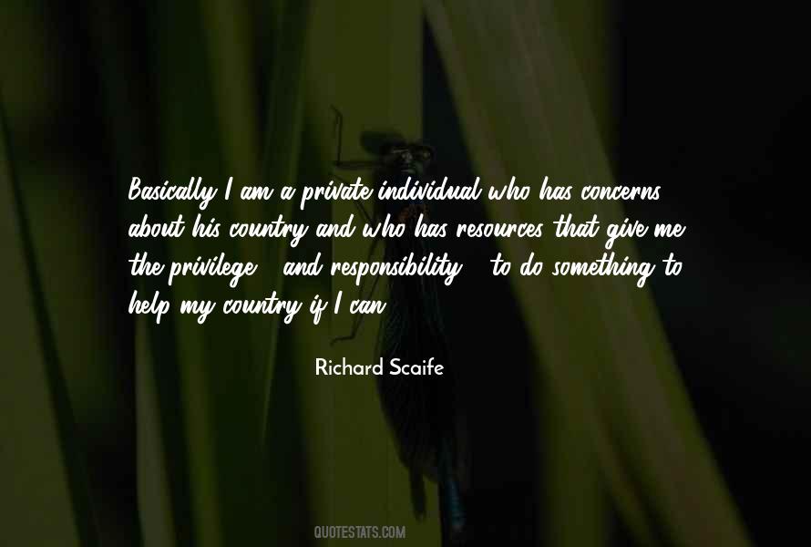 Richard Scaife Quotes #1200606