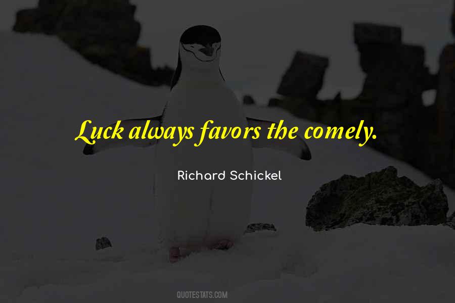 Richard Schickel Quotes #1870669