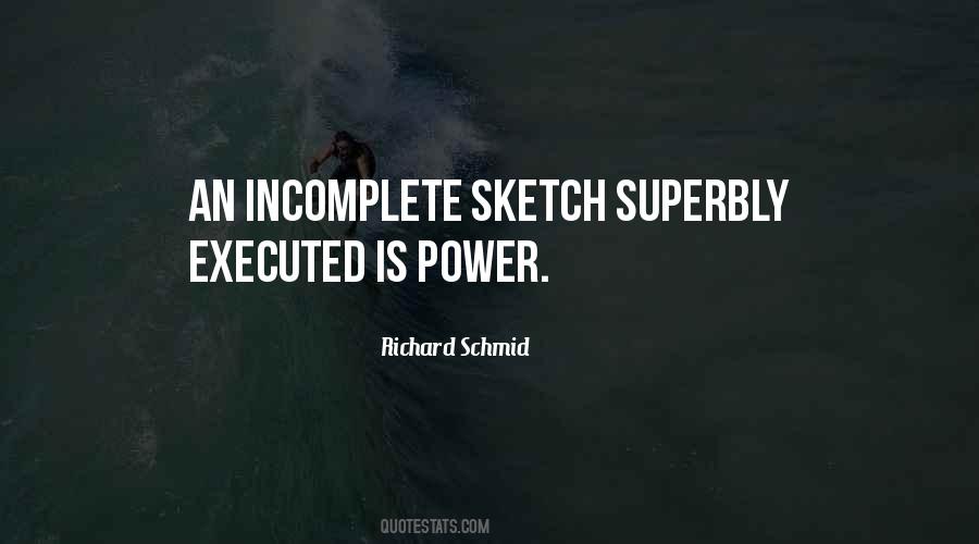 Richard Schmid Quotes #1624238