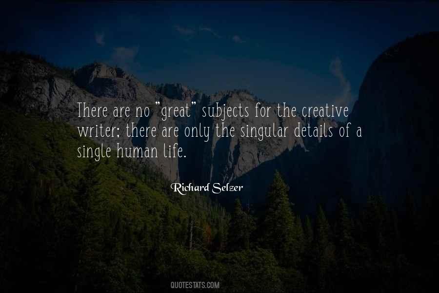 Richard Selzer Quotes #1128208