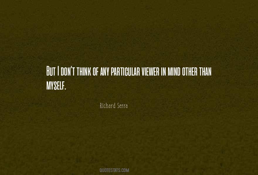 Richard Serra Quotes #620622