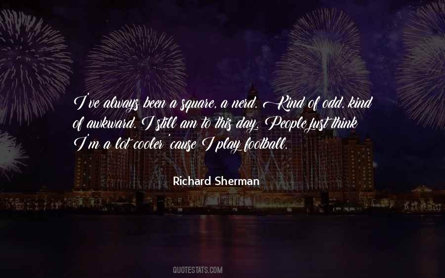 Richard Sherman Quotes #925643