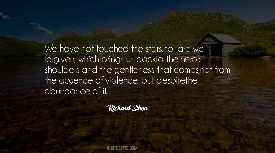 Richard Siken Quotes #1073813