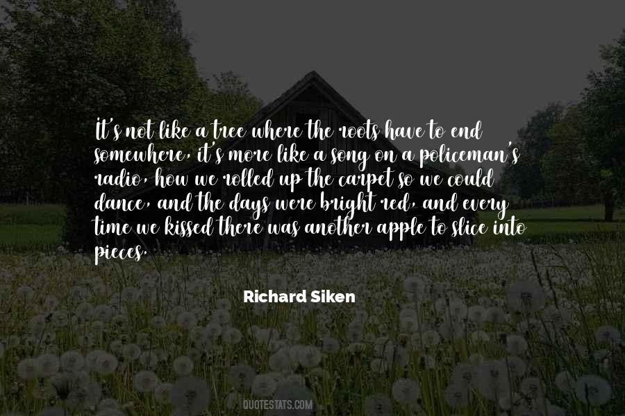 Richard Siken Quotes #1203953