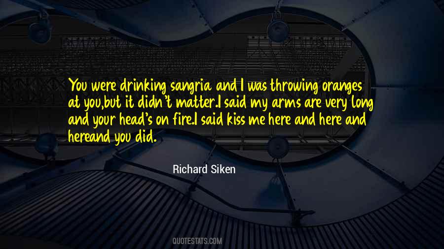 Richard Siken Quotes #1266488