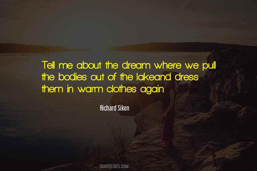 Richard Siken Quotes #1373430