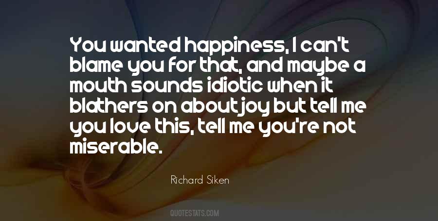 Richard Siken Quotes #1522893