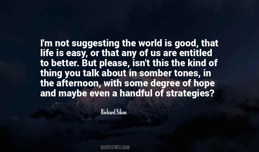 Richard Siken Quotes #1826855