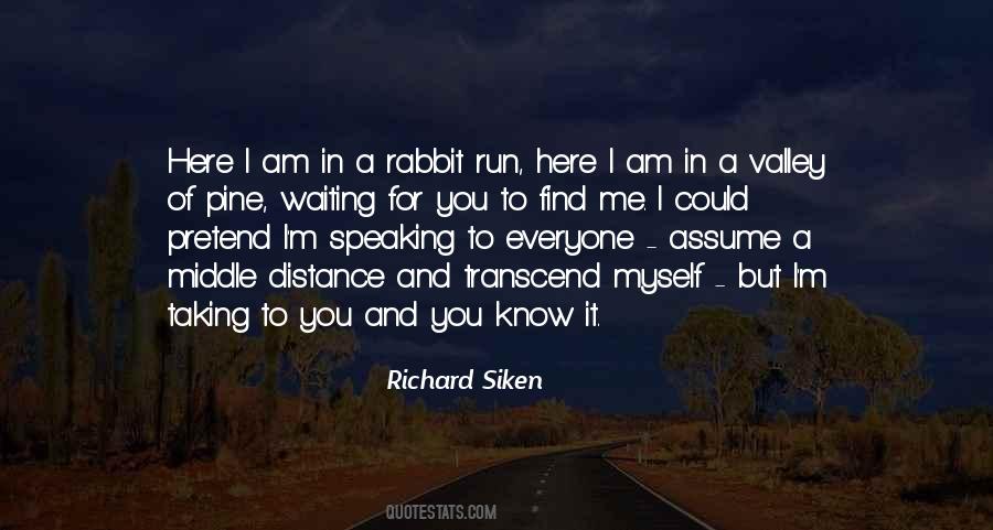 Richard Siken Quotes #279575