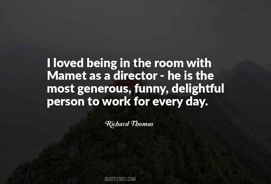 Richard Thomas Quotes #1162967