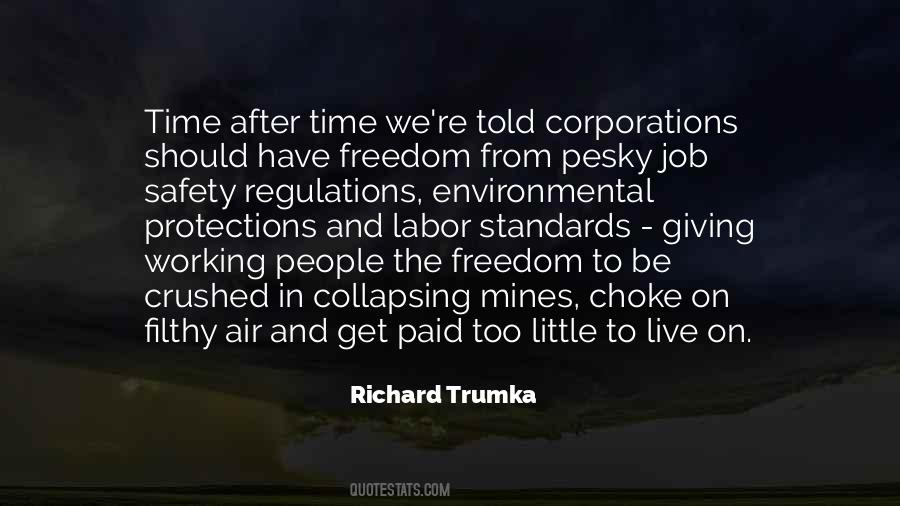 Richard Trumka Quotes #1149389