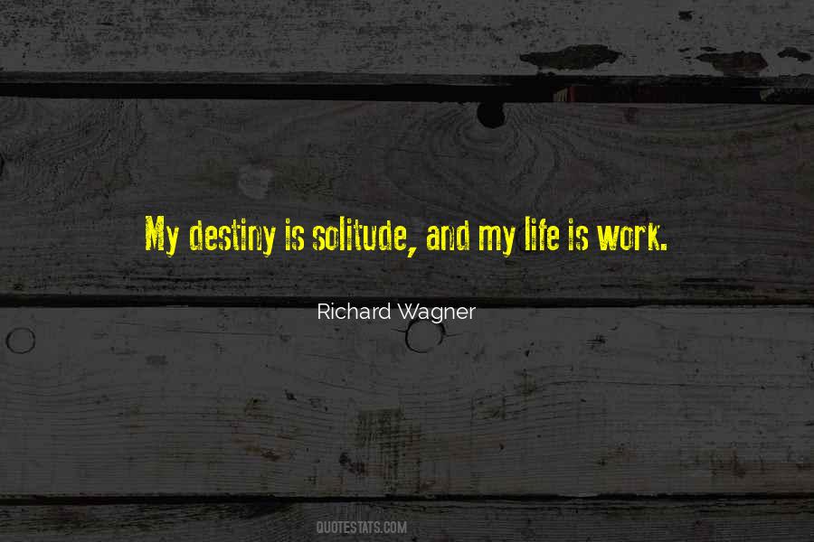 Richard Wagner Quotes #1327561