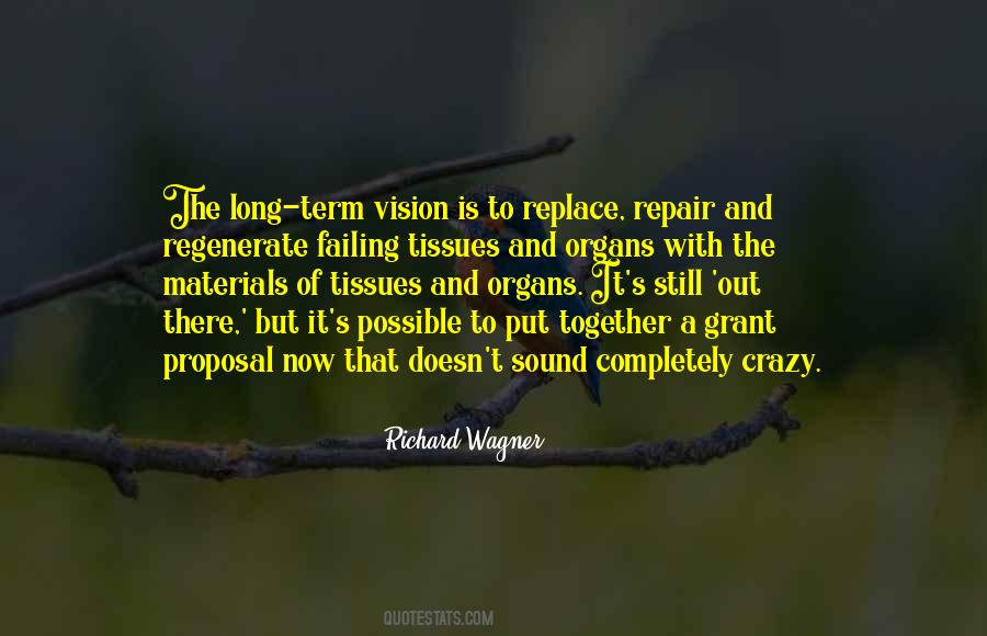 Richard Wagner Quotes #1558349