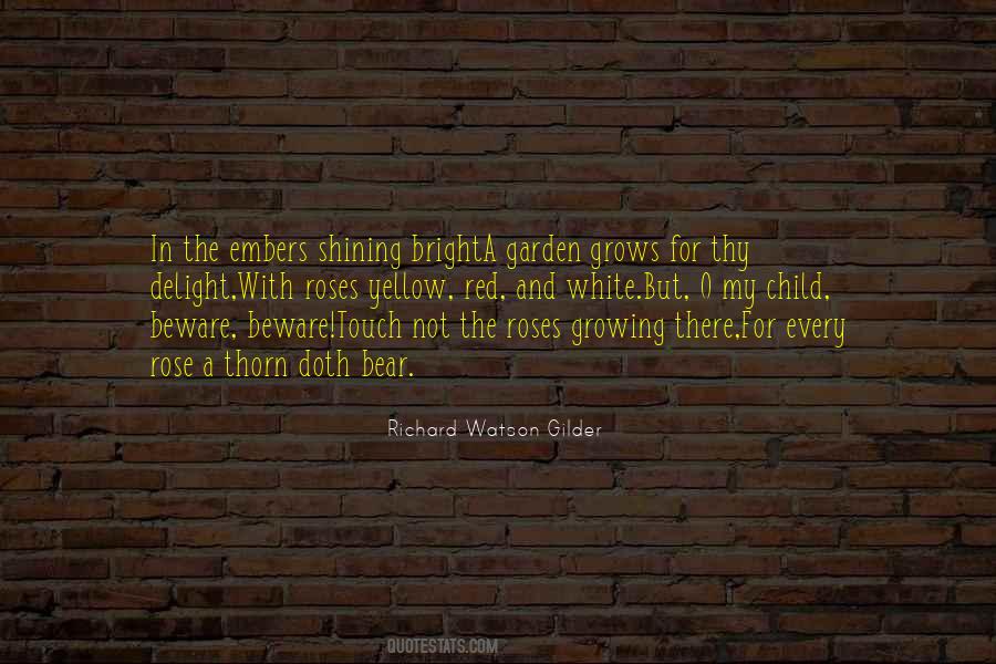 Richard Watson Gilder Quotes #1002512