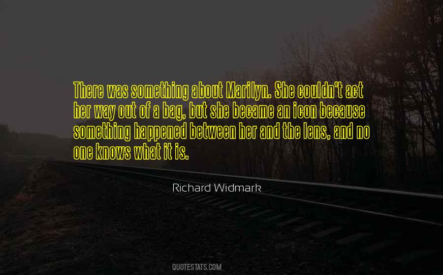 Richard Widmark Quotes #660403
