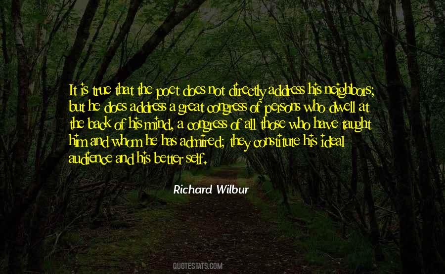 Richard Wilbur Quotes #1484308