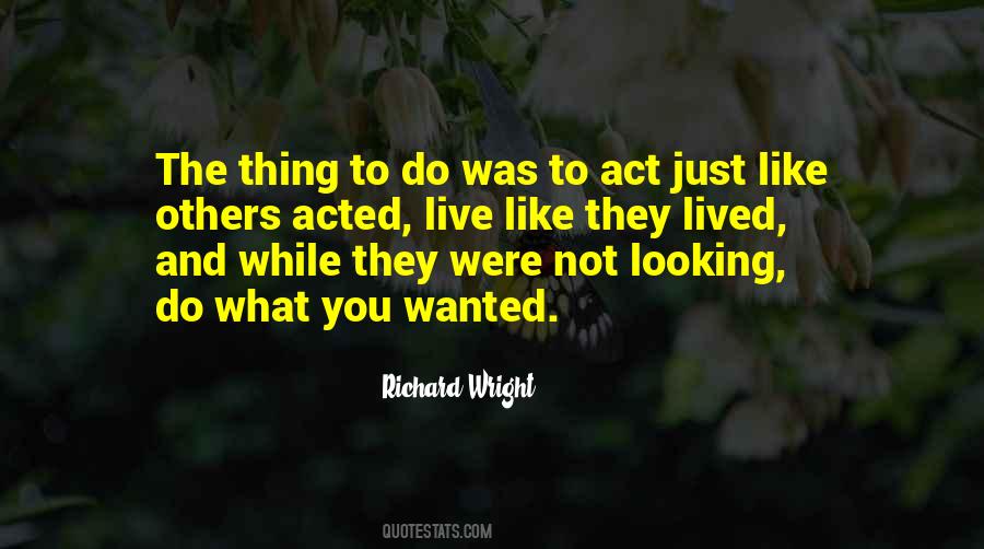 Richard Wright Quotes #1651445
