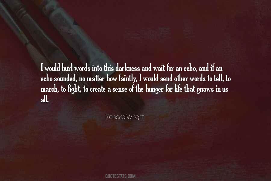Richard Wright Quotes #653838