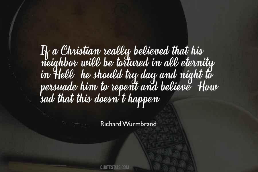 Richard Wurmbrand Quotes #976247