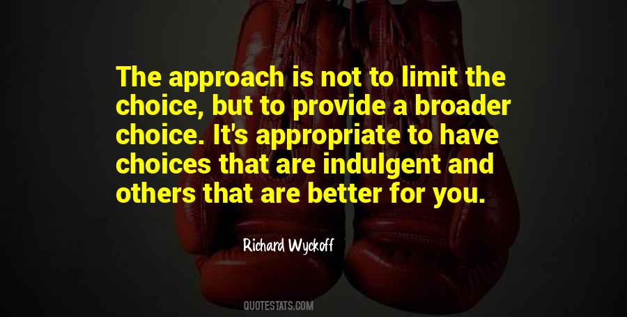 Richard Wyckoff Quotes #1221485