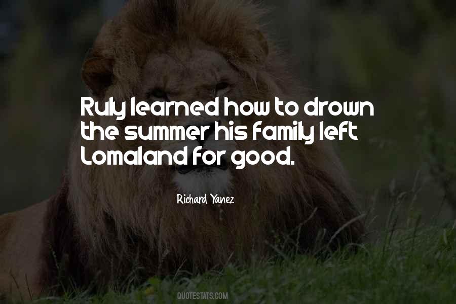 Richard Yanez Quotes #450076