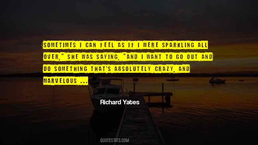 Richard Yates Quotes #298464