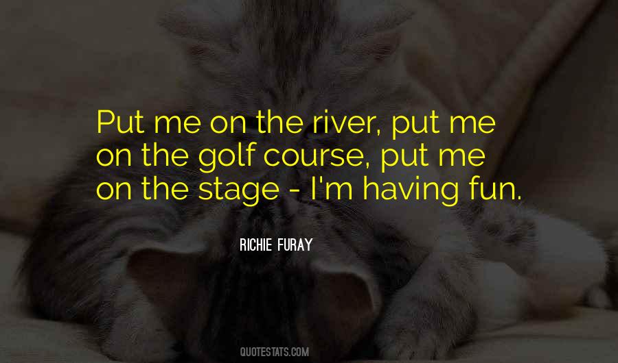 Richie Furay Quotes #699775