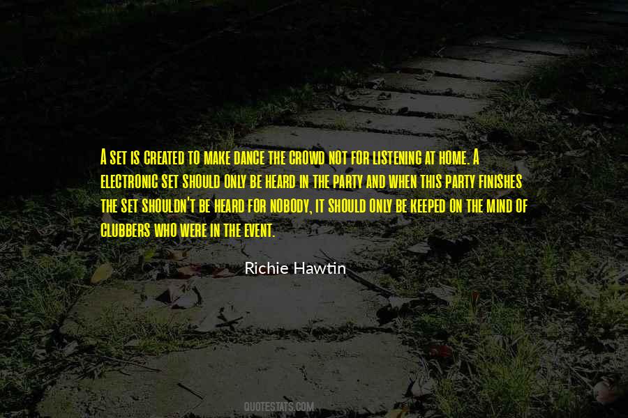 Richie Hawtin Quotes #761612