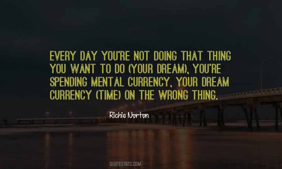 Richie Norton Quotes #249043