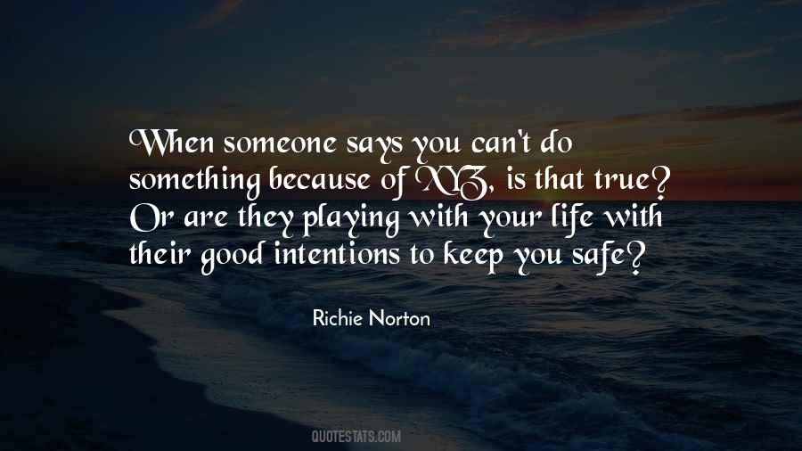 Richie Norton Quotes #479756
