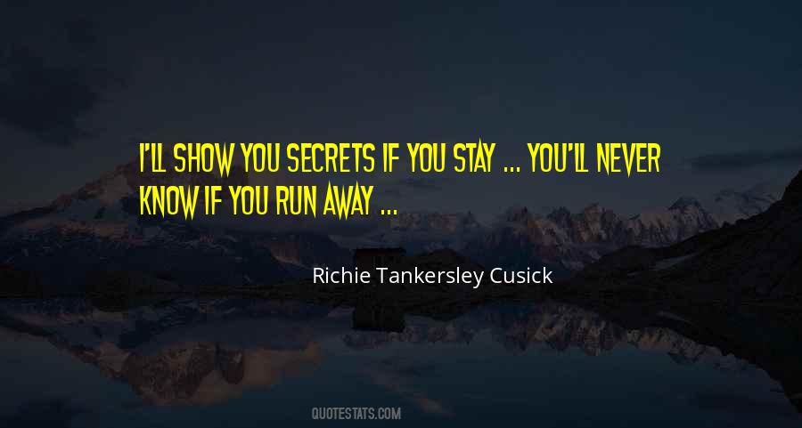 Richie Tankersley Cusick Quotes #1722999