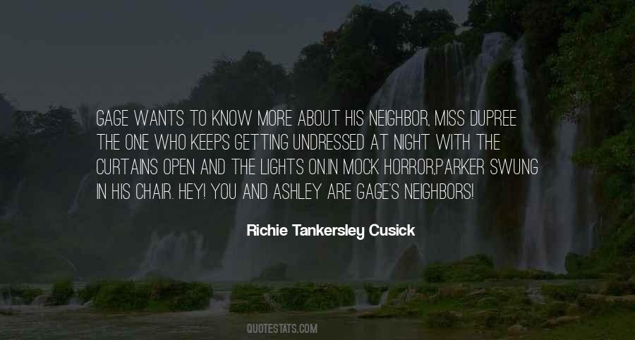 Richie Tankersley Cusick Quotes #180826
