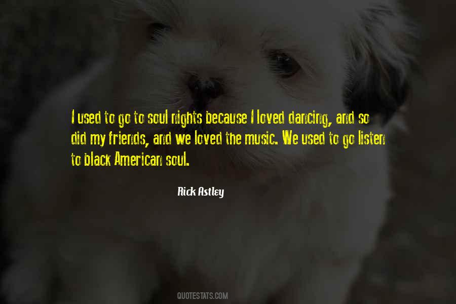 Rick Astley Quotes #1236058