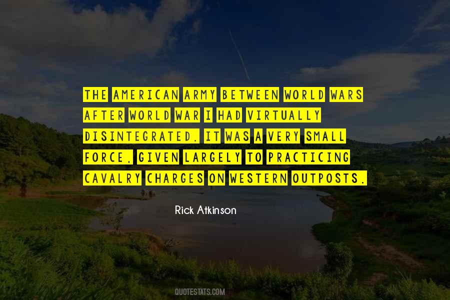 Rick Atkinson Quotes #1854445