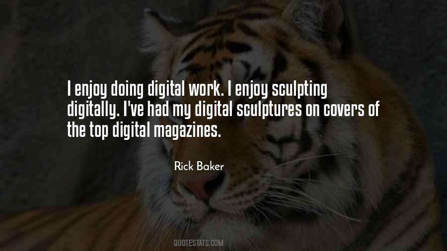 Rick Baker Quotes #1140681