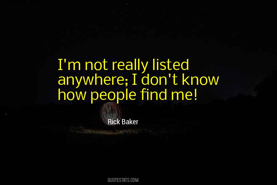 Rick Baker Quotes #1591768