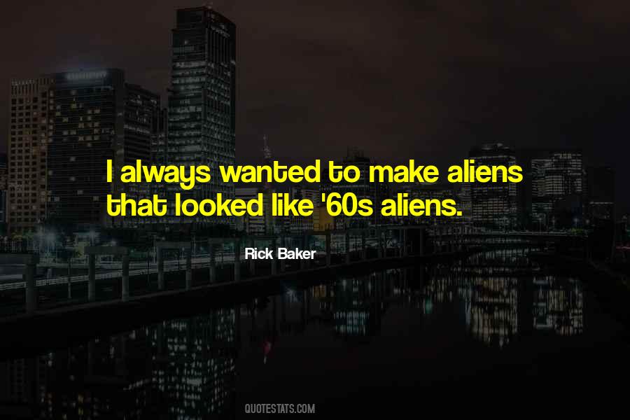 Rick Baker Quotes #193862