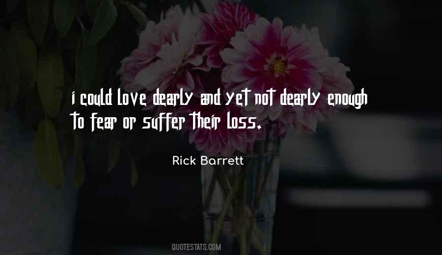 Rick Barrett Quotes #1590793