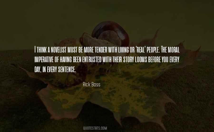 Rick Bass Quotes #962583