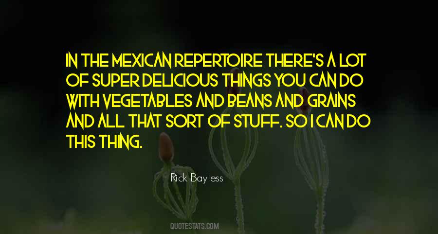 Rick Bayless Quotes #1184112