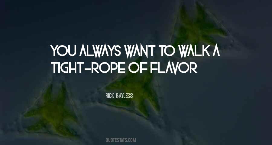 Rick Bayless Quotes #329367