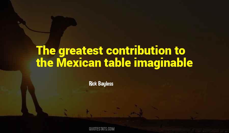 Rick Bayless Quotes #993464