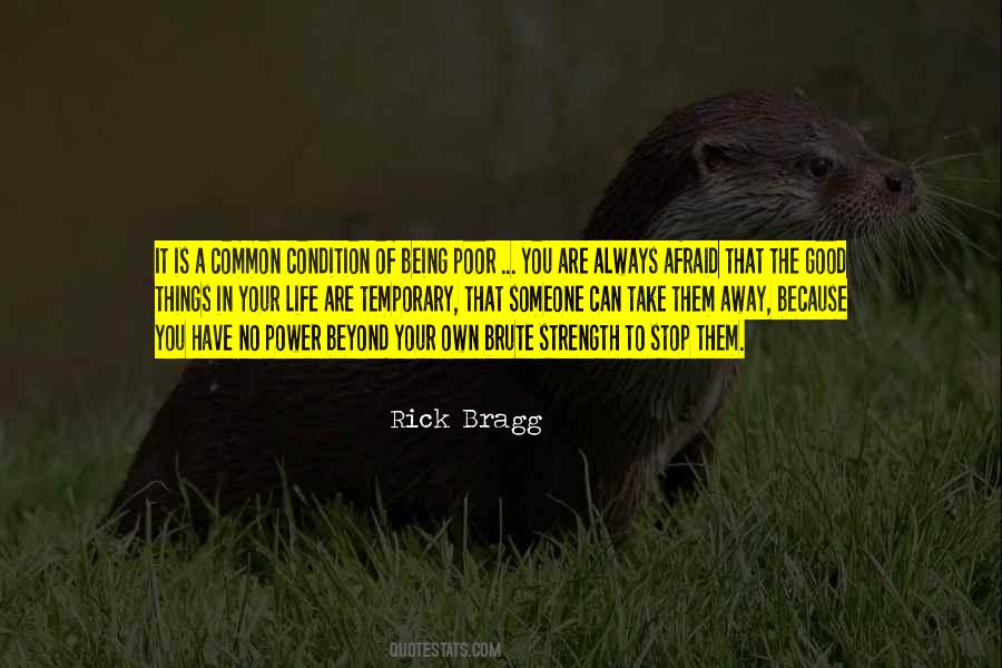 Rick Bragg Quotes #1445226