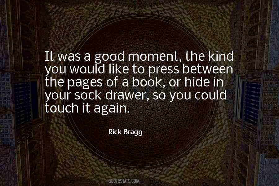 Rick Bragg Quotes #348113