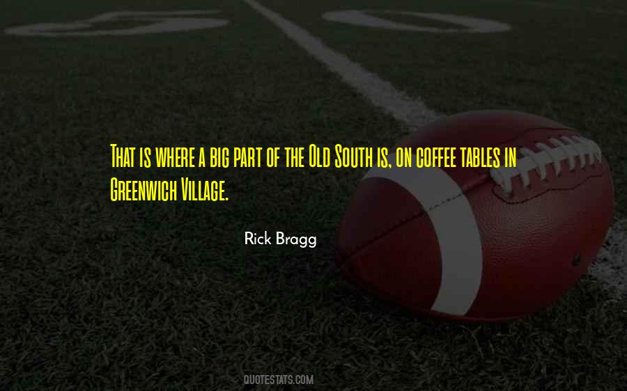 Rick Bragg Quotes #5748