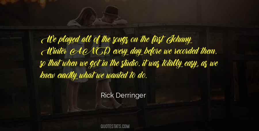 Rick Derringer Quotes #153242