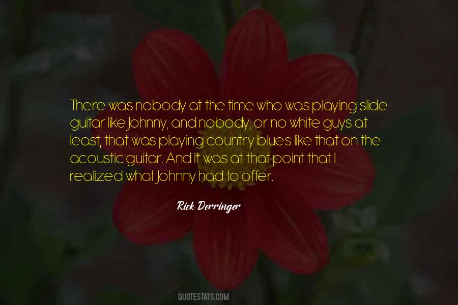 Rick Derringer Quotes #361466